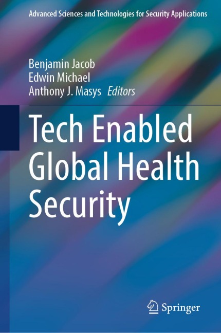 Tech Enabled Global Health Security - 