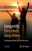 Cover-Bild zum Titel 'Longevity: Ein Leben lang leben' von 'Gert von Kunhardt'