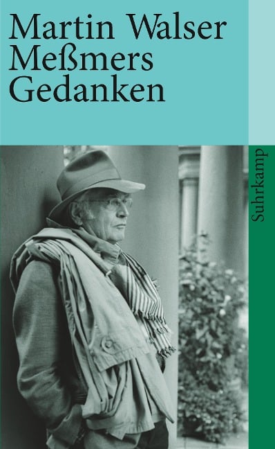 Meßmers Gedanken - Martin Walser