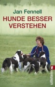 Cover-Bild zum Titel 'Hunde besser verstehen' von 'Jan Fennell'