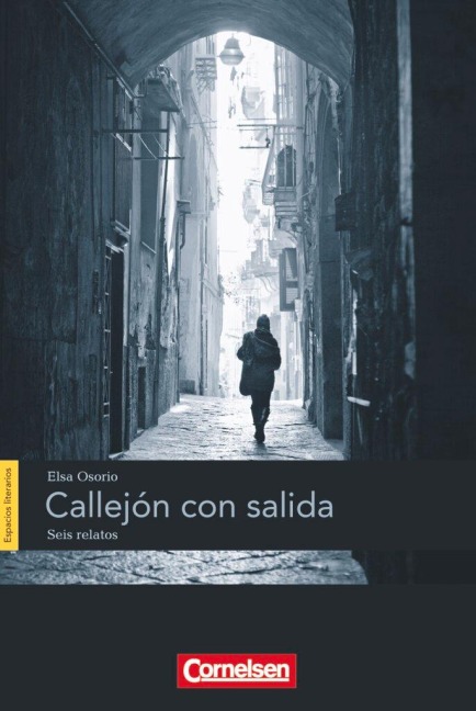 Espacios literarios B1. Callejón con salida - Elsa Osorio