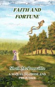 Cover-Bild zum Titel 'Faith and Fortune' von 'Shell McConville'