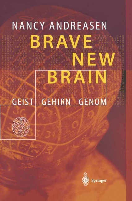 Brave New Brain - Nancy C. Andreasen