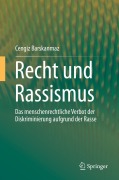 Cover-Bild zum Titel 'Recht und Rassismus' von 'Cengiz Barskanmaz'