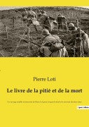 Cover-Bild zum Titel 'Le livre de la pitié et de la mort' von 'Pierre Loti'