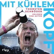 Cover-Bild zum Titel 'Mit kühlem Kopf' von 'Thorsten Schröder'