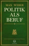 Cover-Bild zum Titel 'Max Weber: Politik als Beruf' von 'Max Weber'