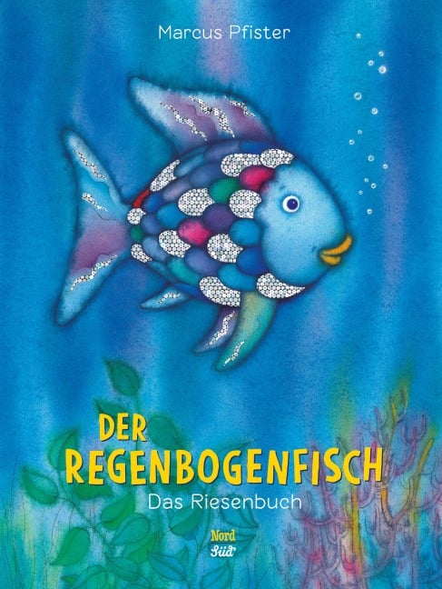 Der Regenbogenfisch. Das Riesenbuch - Marcus Pfister