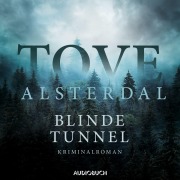 Cover-Bild zum Titel 'Blinde Tunnel' von 'Tove Alsterdal'