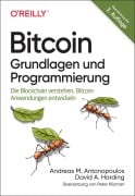 Bitcoin - Grundlagen und Programmierung - Andreas M. Antonopoulos, David A. Harding