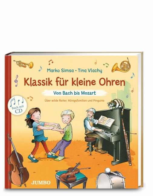 Klassik für kleine Ohren. Von Bach bis Mozart - Marko Simsa