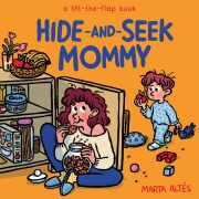 Cover-Bild zum Titel 'Hide-And-Seek Mommy' von 'Marta Altés'