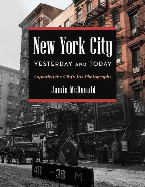 New York City Yesterday and Today - Jamie Mcdonald