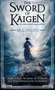 Cover-Bild zum Titel 'The sword of Kaigen: Eine theonitische Kriegsgeschichte' von 'M. L. Wang'
