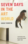 Cover-Bild zum Titel 'Seven Days in the Art World' von 'Sarah Thornton'
