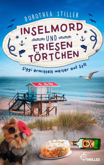 Inselmord & Friesentörtchen - Dorothea Stiller