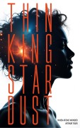 Cover-Bild zum Titel 'Thinking Stardust: When Atoms Wonder' von 'Arthur A. Tiger'