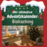 Cover-Bild zum Titel 'Der ultimative Adventskalender: Biohacking' von 'Henry Münch'