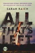 All that's left - Sarah Raich