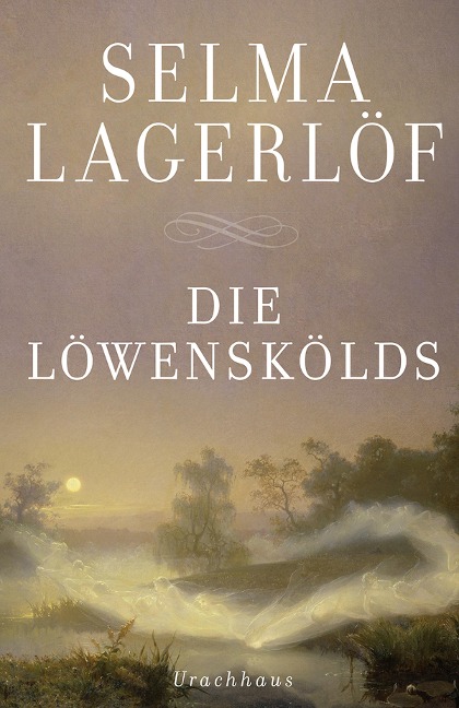 Die Löwenskölds - Selma Lagerlöf