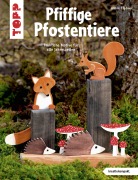 Cover-Bild zum Titel 'Pfiffige Pfostentiere (kreativ.kompakt)' von 'Armin Täubner'