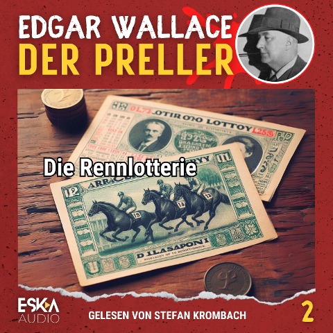 Die Rennlotterie - Edgar Wallace
