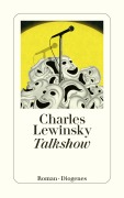 Cover-Bild zum Titel 'Talkshow' von 'Charles Lewinsky'