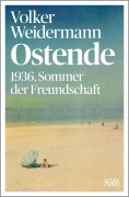Cover-Bild zum Titel 'Ostende' von 'Volker Weidermann'