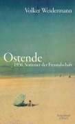 Cover-Bild zum Titel 'Ostende' von 'Volker Weidermann'