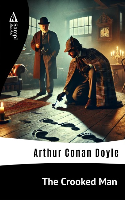 The Crooked Man - Arthur Conan Doyle
