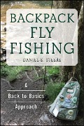 Cover-Bild zum Titel 'Backpack Fly Fishing' von 'Daniel E. Steere'
