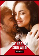 Cover-Bild zum Titel 'Die Herzen sind wild' von 'Mia Graf'