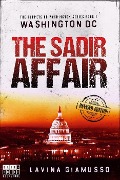 Cover-Bild zum Titel 'Washington DC: The Sadir Affair (The Puppets of Washington, #1)' von 'Lavina Giamusso'