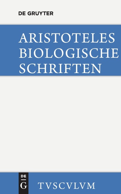 Biologische Schriften - Aristoteles