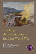 Cover-Bild zum Titel 'Teaching Representations of the First World War' von ''