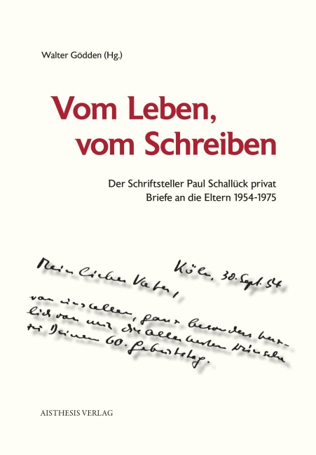 Vom Leben, vom Schreiben - Paul Schallück