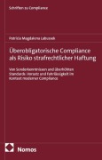 Cover-Bild zum Titel 'Überobligatorische Compliance als Risiko strafrechtlicher Haftung' von 'Patricia Magdalena Labussek'