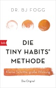 Cover-Bild zum Titel 'Die Tiny Habits®-Methode' von 'Bj Fogg'