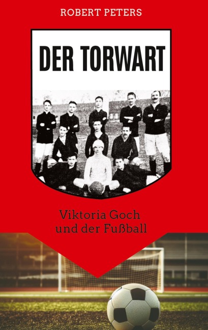 Der Torwart - Robert Peters