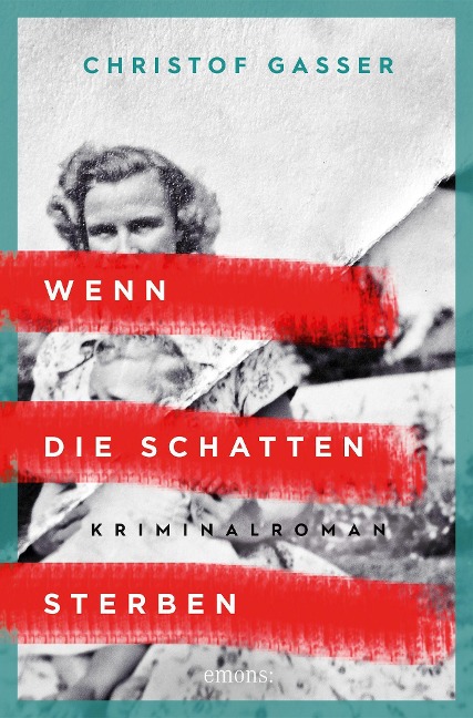 Wenn die Schatten sterben - Christof Gasser