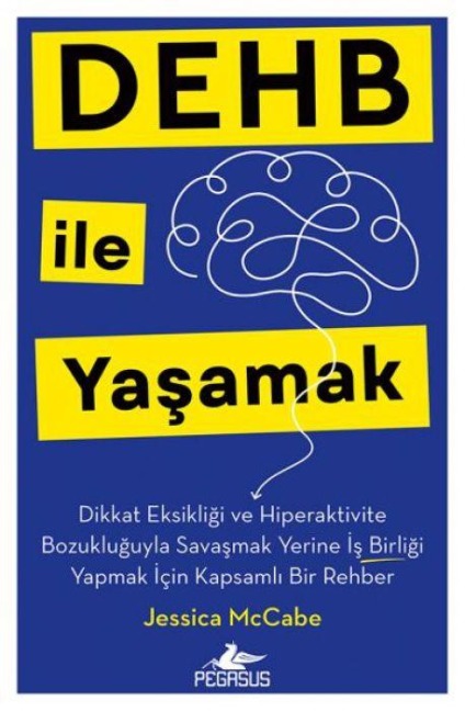 DEHB ile Yasamak - Jessica Mccabe