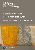 Cover-Bild zum Titel 'Soziale Kohäsion im ländlichen Raum' von ''