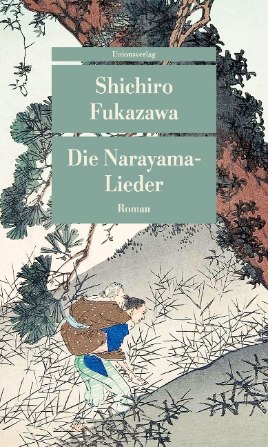 Die Narayama-Lieder - Shichiro Fukazawa