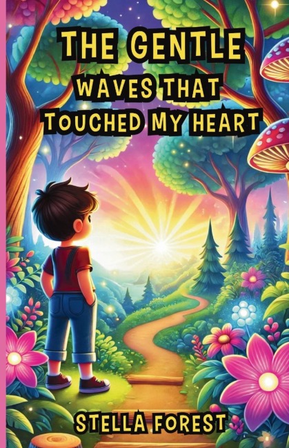 The Gentle Waves That Touched My Heart - Stella Forest