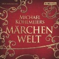 Cover-Bild zum Titel 'Michael Köhlmeiers Märchenwelt' von ''
