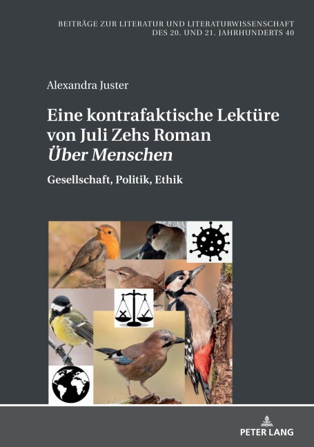 Eine kontrafaktische Lektüre von Juli Zehs Roman 'Über Menschen' - Alexandra Juster