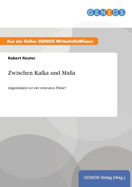 Zwischen Kafka und Mafia - Robert Reuter