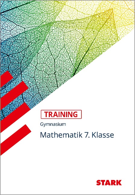 STARK Training Gymnasium - Mathematik 7.Klasse - Monika Muthsam, Markus Fiederer