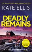 Cover-Bild zum Titel 'Deadly Remains' von 'Kate Ellis'