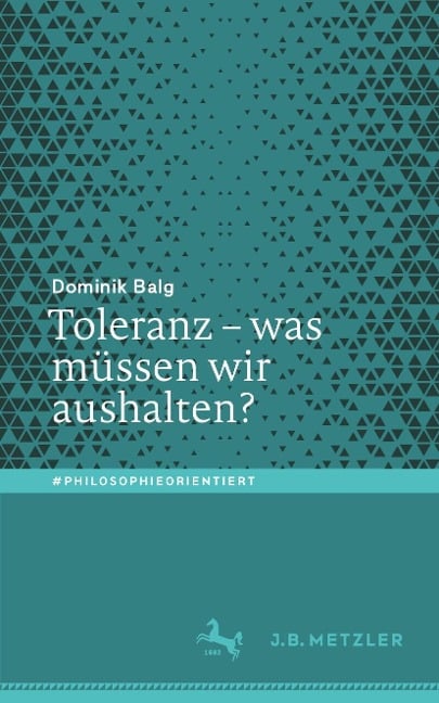 Toleranz - was müssen wir aushalten? - Dominik Balg